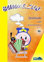 Bummelzug - Spielstücke zum Harmonika Express #1 - cliquer ici Bummelzug - Spielstücke zum Harmonika Express #1 - cliquer ici