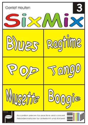 Sixmix #3 (Blues Ragtime Pop Tango Musette Boogie) - cliquer ici