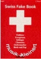 Swiss Fake Book f�r Bb-Instrumente - cliquer ici