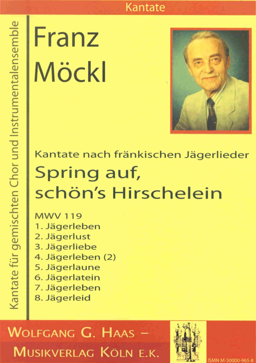 Spring auf, sch�n's Hirschelein (Kantate nach fr�nkischen J�gerlieder) - cliquer ici