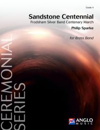 Sandstone Centenial (Frodsham Silver Band Centenary March) - cliquer ici