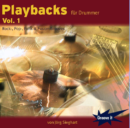 Playbacks f�r Drummer #1 (Rock-, Pop-, Funk- & Fusion-Grooves) - cliquer ici