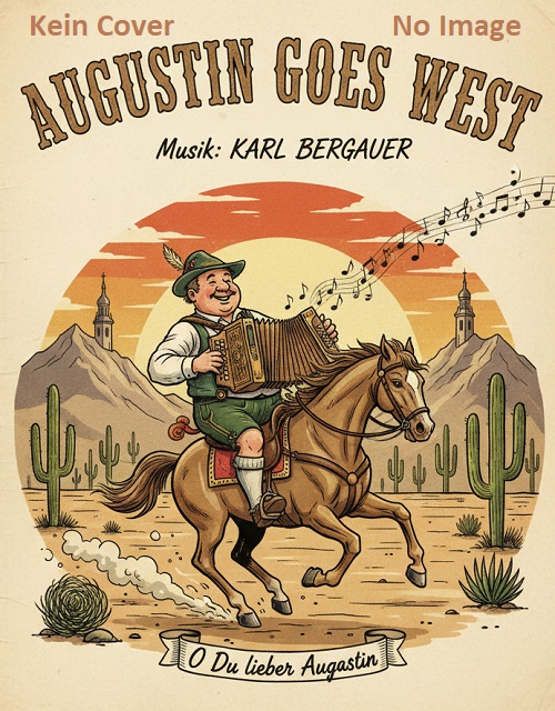 Augustin goes West - cliquer ici Augustin goes West - cliquer ici