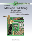 Mexican Folk Song Fantasy (Percussion Gone Buggy) - cliquer ici Mexican Folk Song Fantasy (Percussion Gone Buggy) - cliquer ici