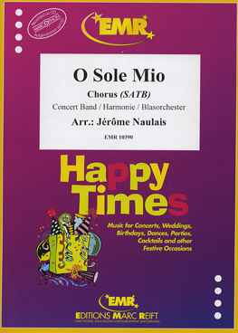 O Sole Mio - cliquer ici O Sole Mio - cliquer ici