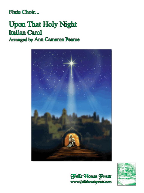 Upon That Holy Night (Italian Carol) - cliquer ici