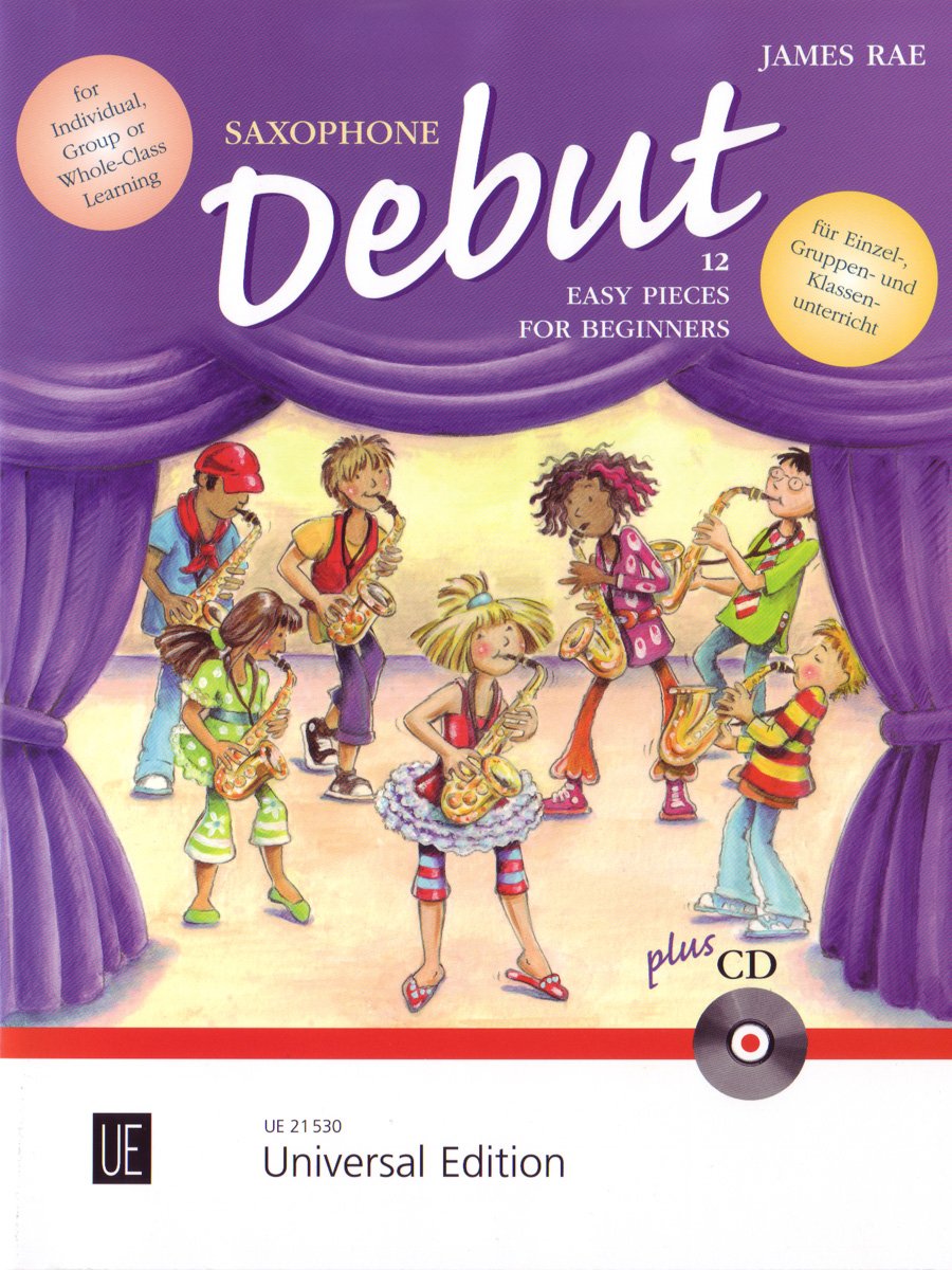 Saxophone Debut (12 Easy Pieces for Beginners) - cliquer ici Saxophone Debut (12 Easy Pieces for Beginners) - cliquer ici