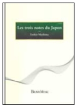 Les Trois Notes du Japon - cliquer ici