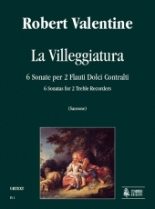 La Villeggiatura. 6 Sonatas for 2 Treble Recorders - cliquer ici