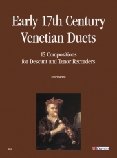 Early 17th century Venetian Duets. 15 Compositions for Descant and Tenor Recorders - cliquer ici
