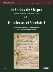 Le Codex de Chypre, Vol. I: Rondeaux et Virelais I - cliquer ici