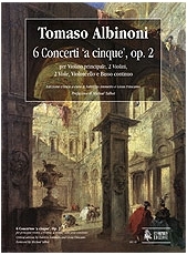 6 Concertos 'a cinque' Op.2 for principal Violin, 2 Violins, 2 Violas, Violoncello and Continuo. Critical Editio - cliquer ici 6 Concertos 'a cinque' Op.2 for principal Violin, 2 Violins, 2 Violas, Violoncello and Continuo. Critical Editio - cliquer ici