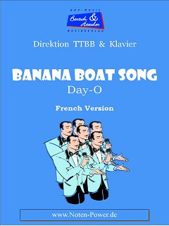 Banana Boat Song (fr) - cliquer ici Banana Boat Song (fr) - cliquer ici