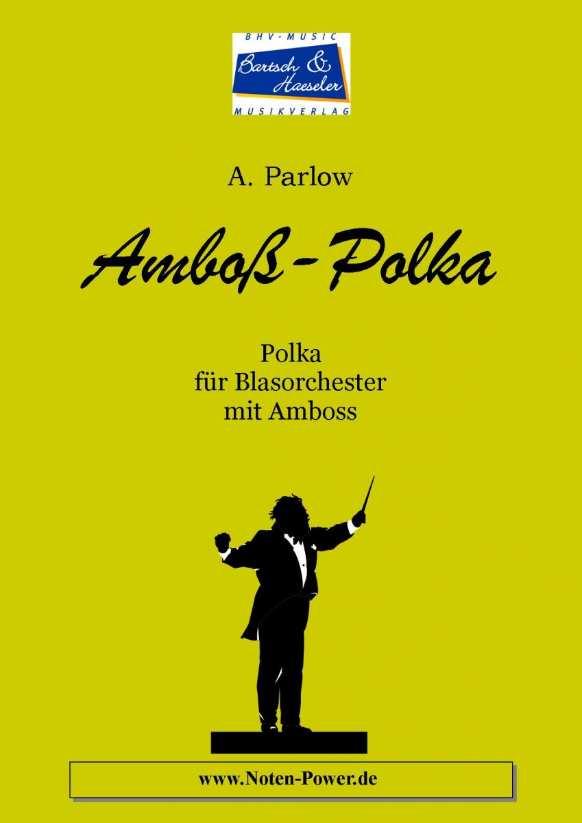Amboss-Polka - cliquer ici Amboss-Polka - cliquer ici