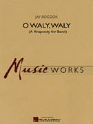 O Waly, Waly - cliquer ici O Waly, Waly - cliquer ici