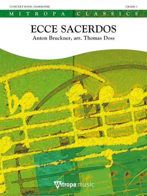 Ecce Sacerdos - cliquer ici