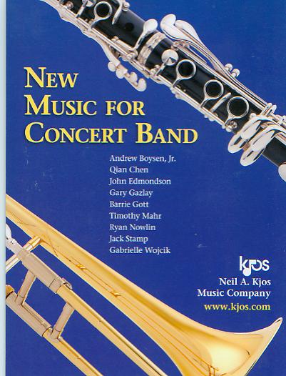 Kjos 2011 New Music for Concert Band - cliquer ici Kjos 2011 New Music for Concert Band - cliquer ici