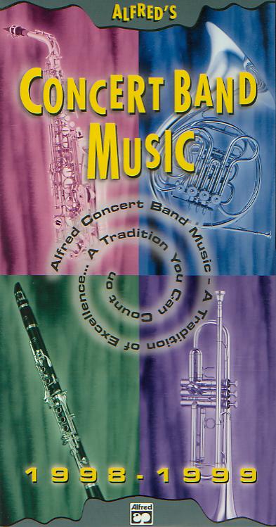 Alfred 1998-1999 Concert Band Music - cliquer ici Alfred 1998-1999 Concert Band Music - cliquer ici