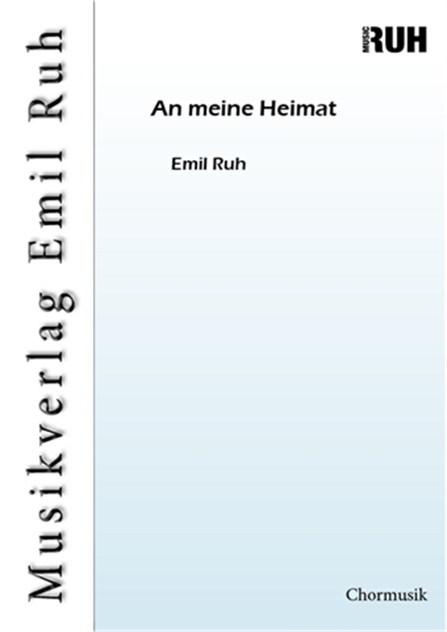 An meine Heimat - cliquer ici An meine Heimat - cliquer ici