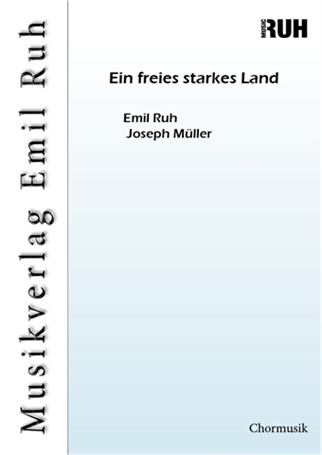 Ein freies starkes Land - cliquer ici
