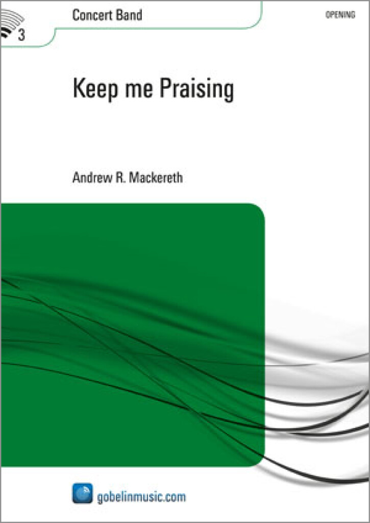 Keep me Praising - cliquer ici