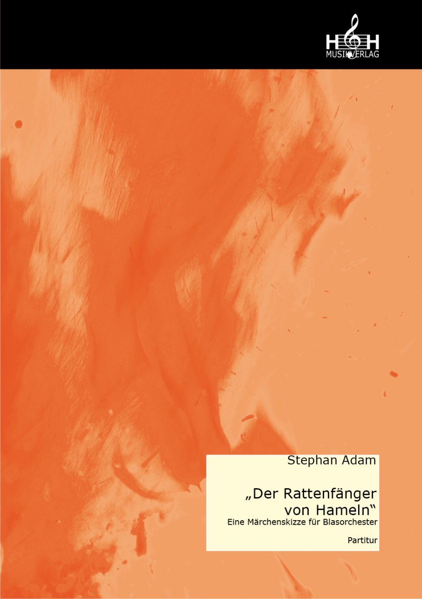 Der Rattenfänger von Hameln: eine Märchenskizze für Blasorchester - cliquer ici Der Rattenfänger von Hameln: eine Märchenskizze für Blasorchester - cliquer ici