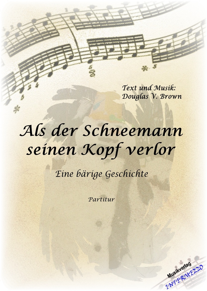 Als der Schneemann seinen Kopf verlor (Auffhrungsmaterial) - cliquer ici