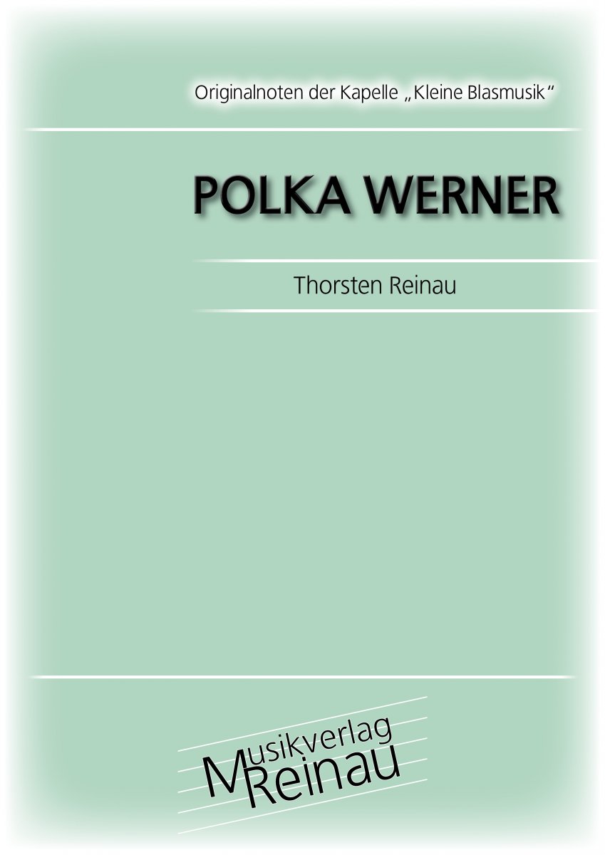 Polka Werner - cliquer ici Polka Werner - cliquer ici