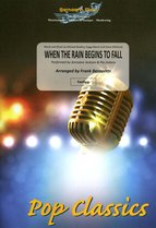 When The Rain Begins To Fall - cliquer ici When The Rain Begins To Fall - cliquer ici