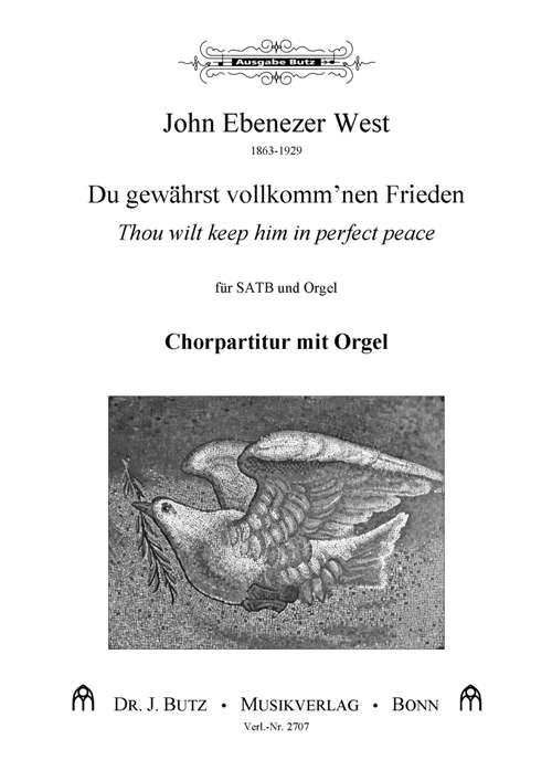 Du gewhrst vollkommnen Frieden  Thou wilt keep him in perfect peace - cliquer ici