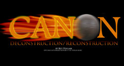 Canon: Deconstruction/Reconstruction (Full Instrumentation) - cliquer ici Canon: Deconstruction/Reconstruction (Full Instrumentation) - cliquer ici
