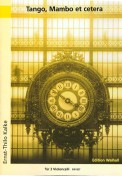 Tango, Mambo et cetera - cliquer ici Tango, Mambo et cetera - cliquer ici