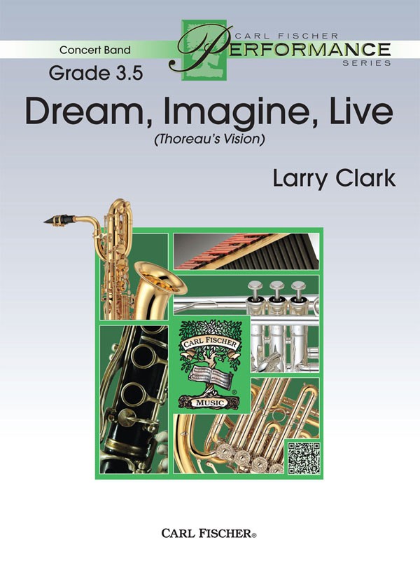 Dream, Imagine, Live (Thoreau's Vision) - cliquer ici