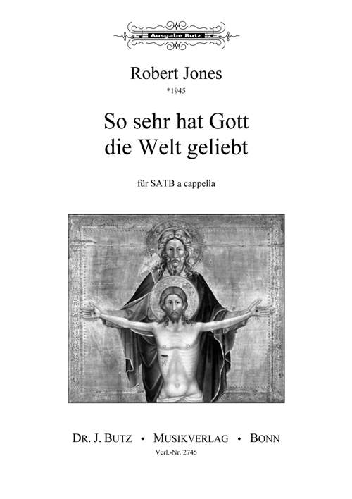 So sehr hat Gott die Welt geliebt - cliquer ici
