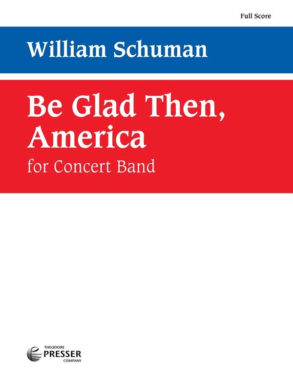 Be Glad Then, America (from: 1. Movement Of New England Triptych.) - cliquer ici