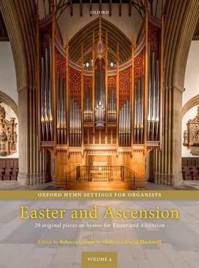 Oxford Hymn Settings for Organists: Easter and Ascension - cliquer ici