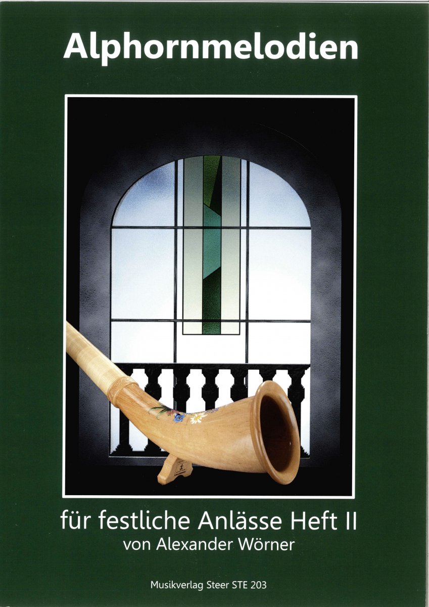 Alphornmelodien fr festliche Anlsse Heft 2 - cliquer ici