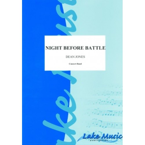 Night Before Battle - cliquer ici