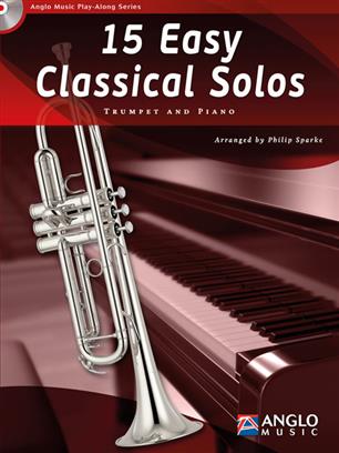15 Easy Classical Solos (Trompete) - cliquer ici 15 Easy Classical Solos (Trompete) - cliquer ici
