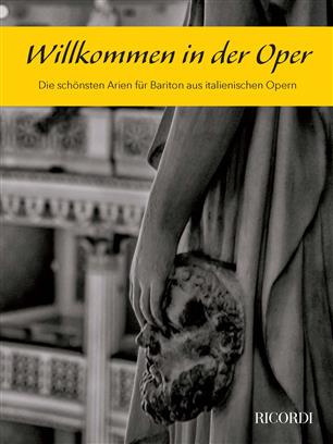 Willkommen in der Oper (Bariton) - cliquer ici