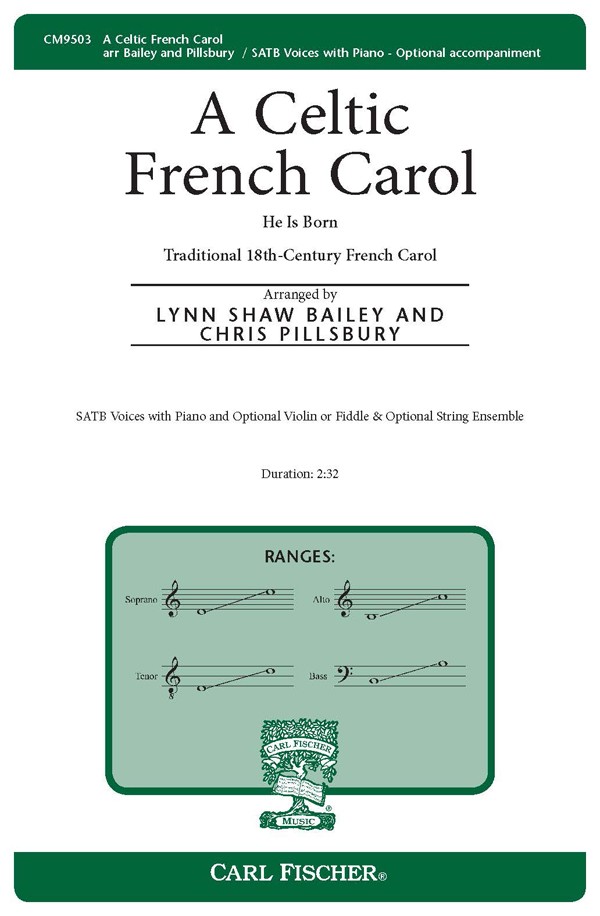 Celtic French Carol, A: He Is Born - cliquer ici