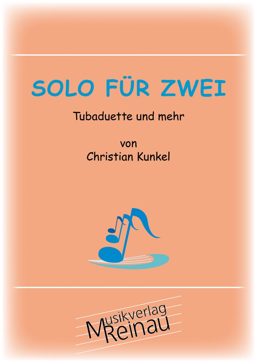 Solo für Zwei - Tubaduette und mehr - cliquer ici Solo für Zwei - Tubaduette und mehr - cliquer ici