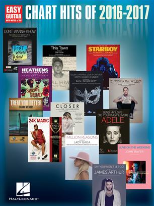 Chart Hits of 2016-2017 (Easy Guitar with Notes and Tab) - cliquer ici