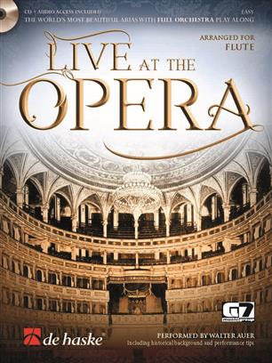 Live at the Opera - Flute (The world's most beautiful arias with full orchestra play along) - cliquer ici