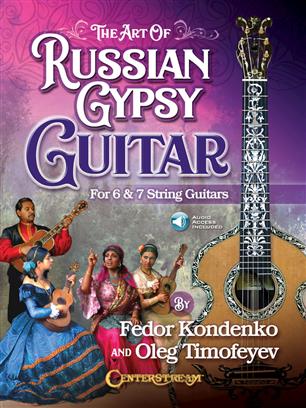 Art of Russian Gypsy Guitar, The - cliquer ici Art of Russian Gypsy Guitar, The - cliquer ici