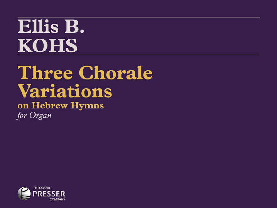 3 Chorale (Variations on Hebrew Hymns) - cliquer ici