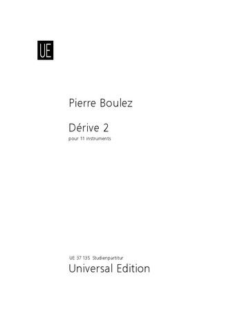 Dérive 2 (für 11 Instrumente) - cliquer ici Dérive 2 (für 11 Instrumente) - cliquer ici