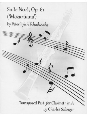 Suite #4, Mozartiana (transposed part for Clarinet 1 in A) - cliquer ici Suite #4, Mozartiana (transposed part for Clarinet 1 in A) - cliquer ici