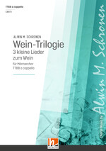 Wein-Trilogie (3 kleine Lieder zum Wein) - cliquer ici Wein-Trilogie (3 kleine Lieder zum Wein) - cliquer ici