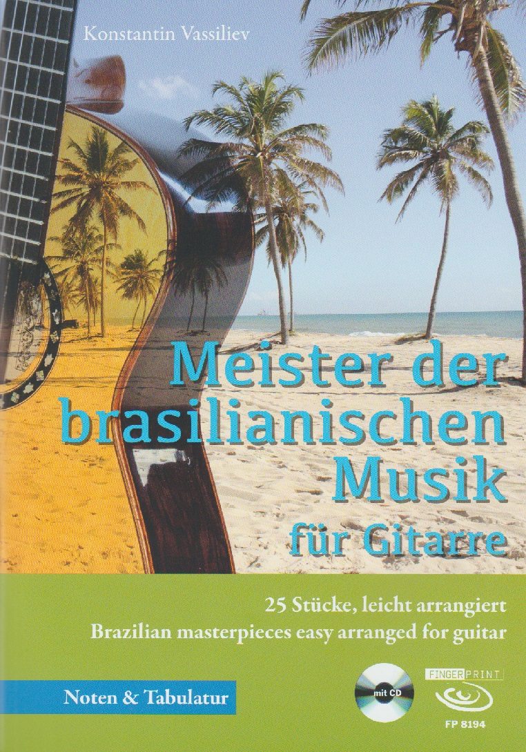 Meister der brasilianischen Musik (Brazilian masterpieces) - cliquer ici